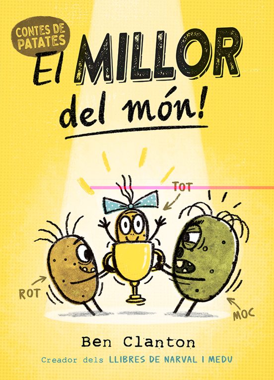 Contes De Patates 1. El Millor Del Món!