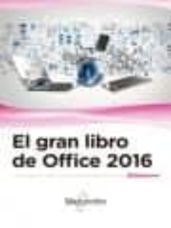 El Gran Libro De Office 2016