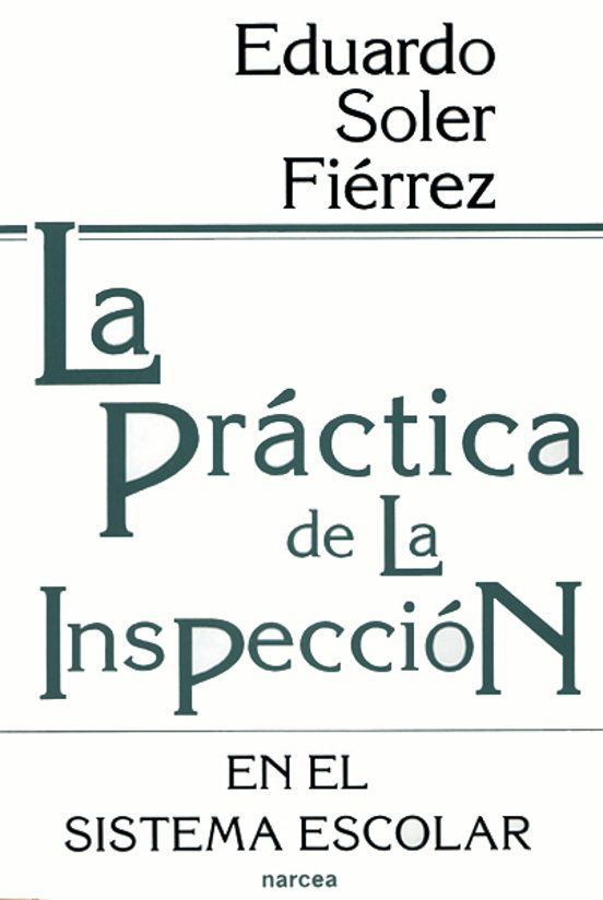 La Práctica De La Inspección En El Sistema Escolar