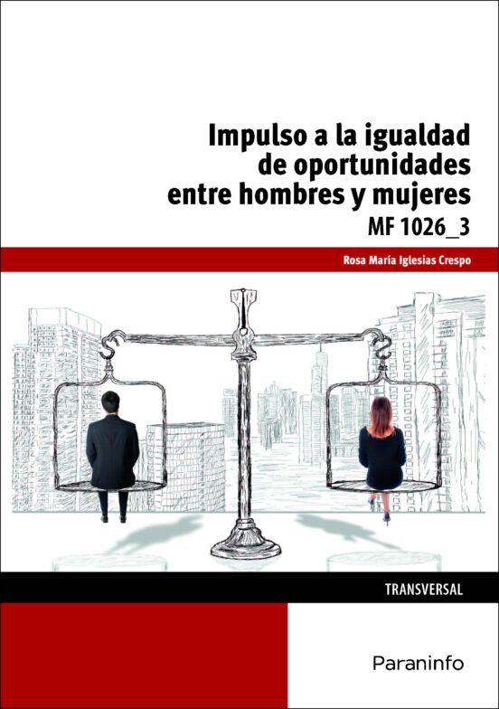 Impulso De La Igualdad De Oportunidades Entre Mujeres Y Hom
