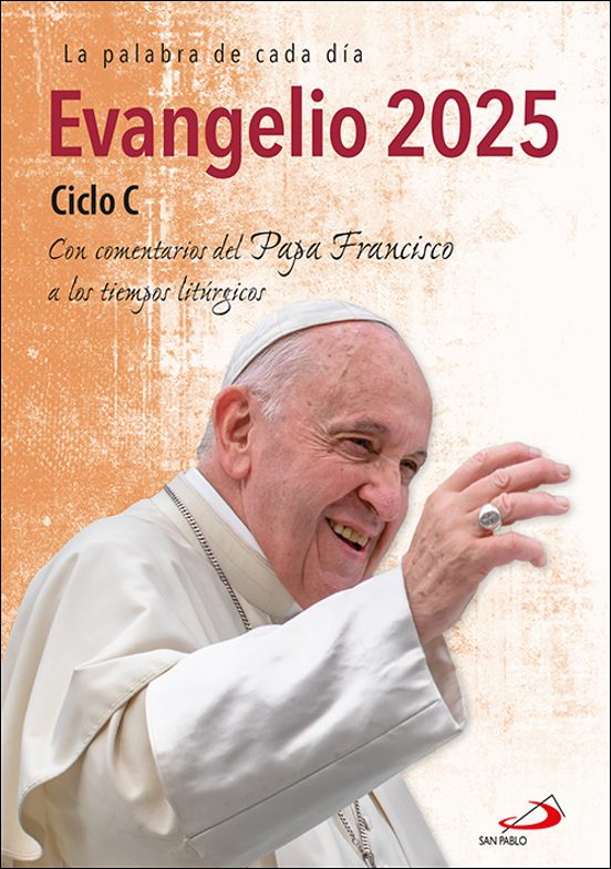 Evangelio 2025 – Ciclo C