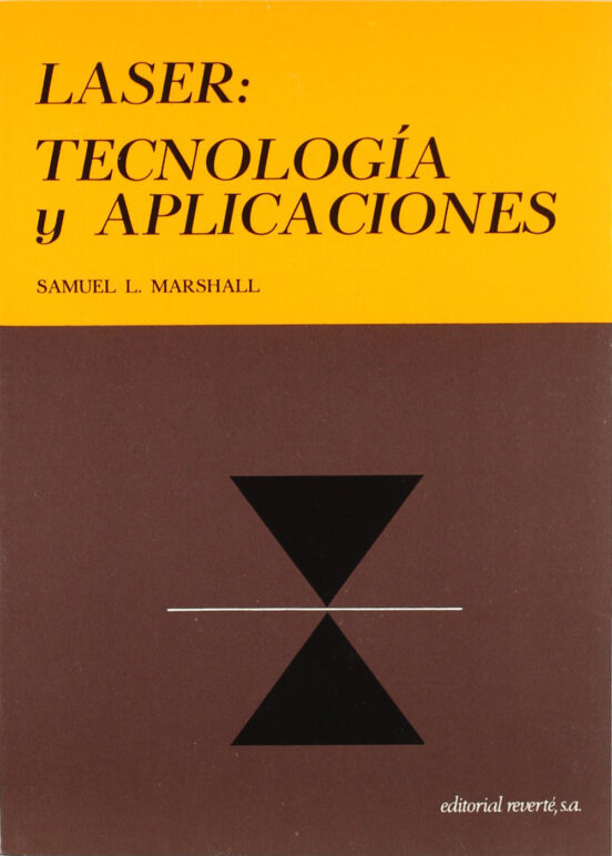 Láser: Tecnología Y Aplicaciones
