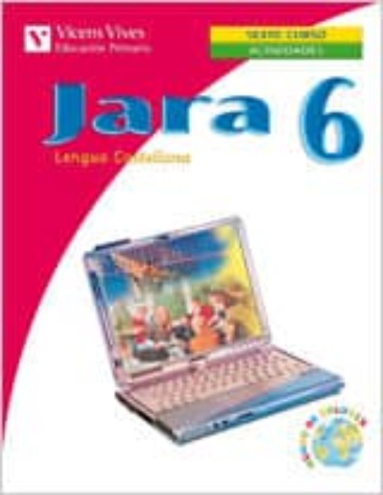 Jara 6. Actividades
