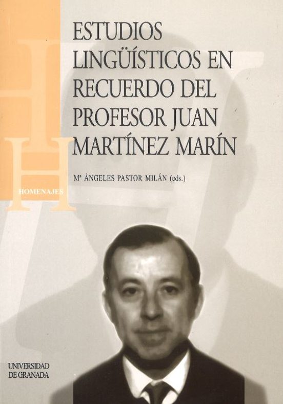 Estudios Linguisticos En Recuerdo Al Profesor Juan Martinez Marin
