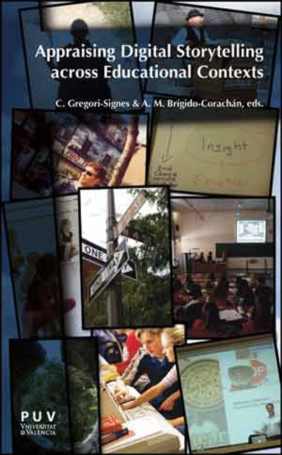Appraising Digital Storytelling Across Educational Contexts