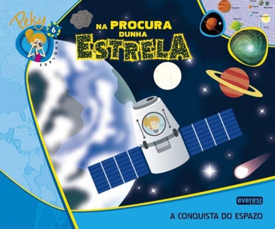6. Peky Explora. Na Procura Dunha Estrela. A Conquista Do Espazo