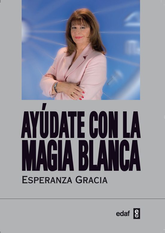 Ayúdate Con La Magia Blanca