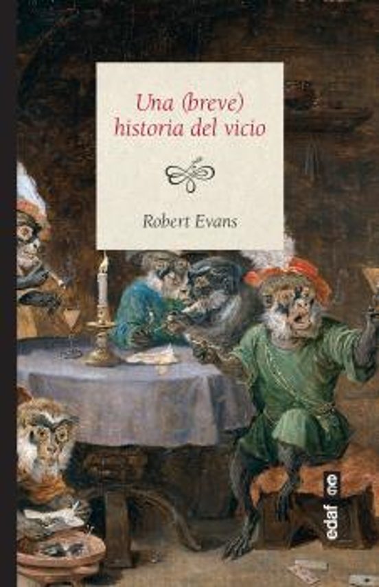 Una Historia Del Vicio