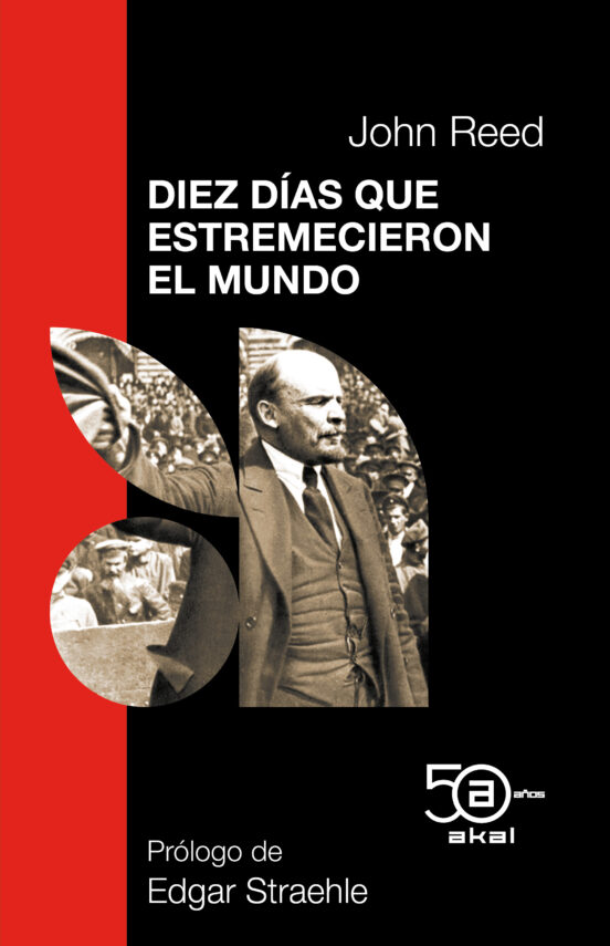 Diez Días Que Estremecieron El Mundo