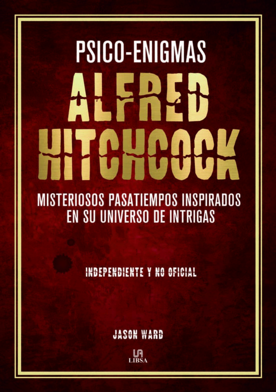 Psico-enigmas Alfred Hitchcock: Misteriosos Pasatiempos Inspirados En
