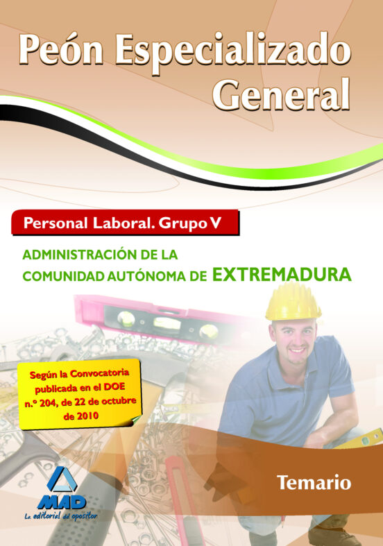 Peón Especializado General. Personal Laboral De La Admi Nist