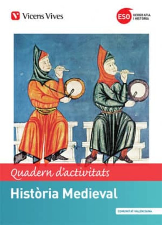 Història Medieval 2º Eso Comunitat Valenciana. Quadern D Activitats Va