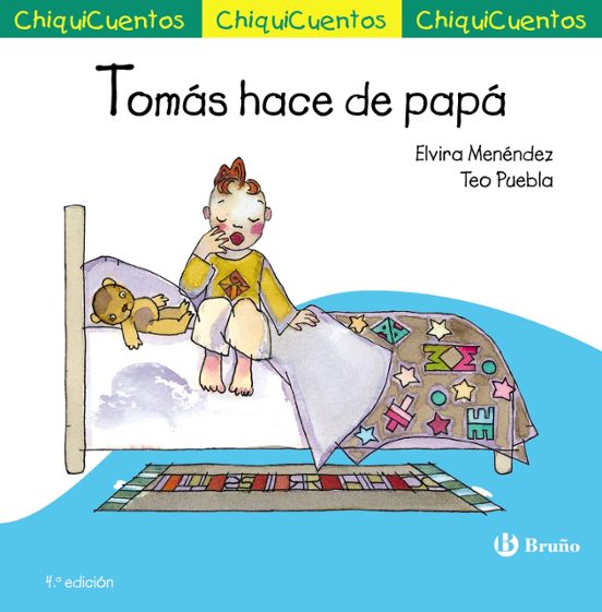 Chiquicuentos 25. Tomás Hace De Papá