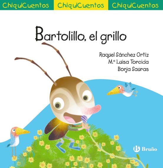 Chiquicuentos 75. Bartolillo El Grillo