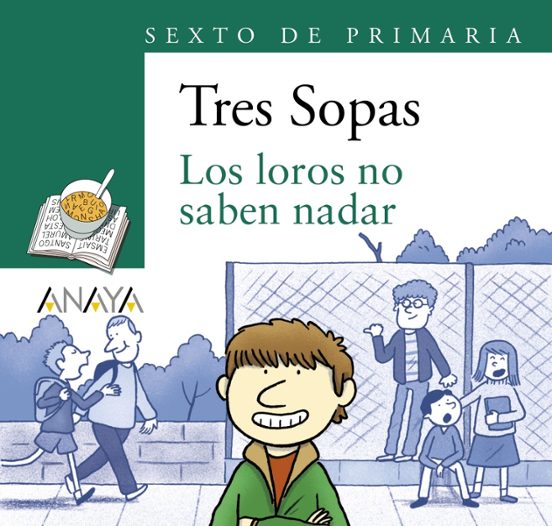 Blister Los Loros No Saben Nadar - 6º De Primaria