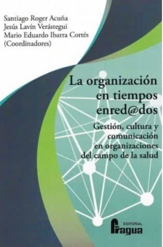 Organizacion En Tiempos Enred@dos La