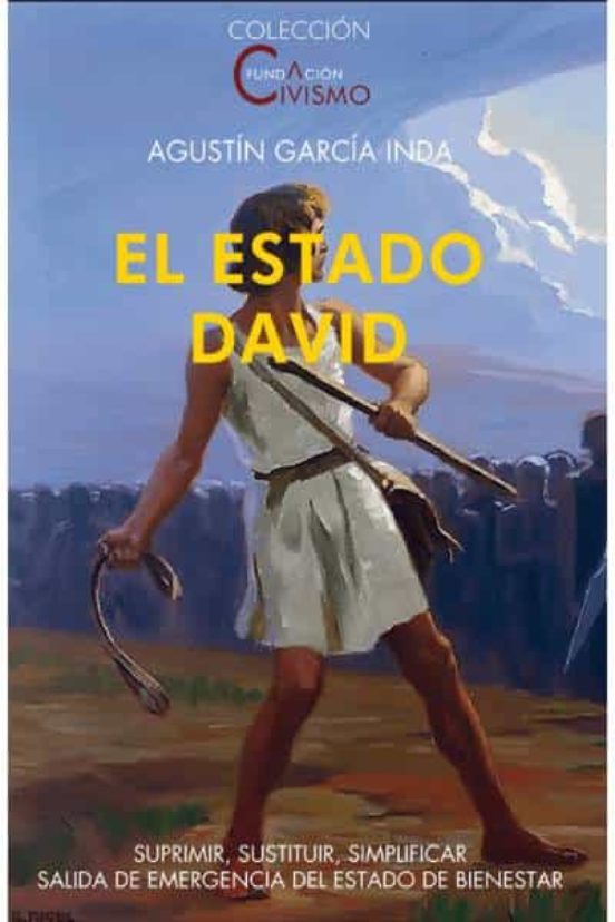 El Estado David. Suprimir Sustituir Simplificar Salida De Emerg Encia