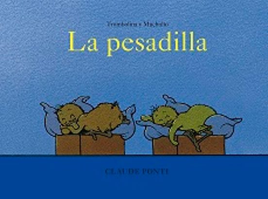 Trombolina Y Mucholío: La Pesadilla