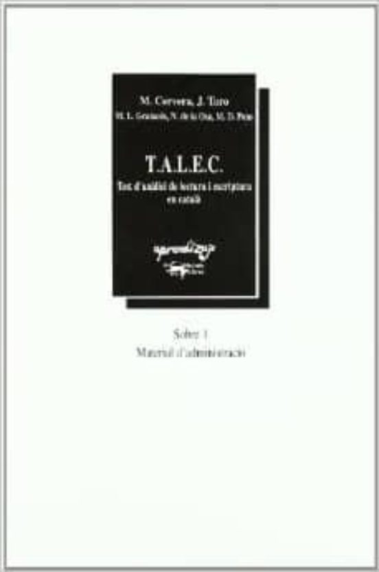 Talec Test D Analisi De Lectura I Escriptura En Catala Sobre 1: Materi