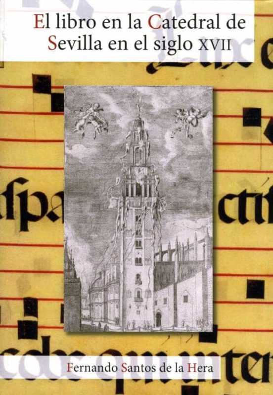 El Libro En La Catedral De Sevilla En El Siglo XVII