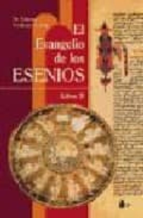 El Evangelio De Los Esenios: Libro Ii