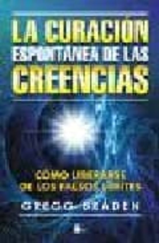 La Curación Espontánea De Las Creencias