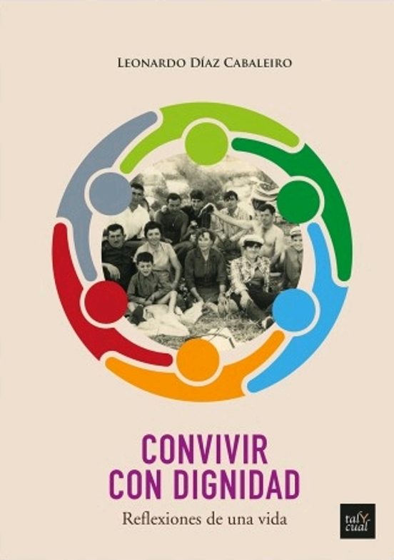 Convivir Con Dignidad. Reflexiones De Una Vida