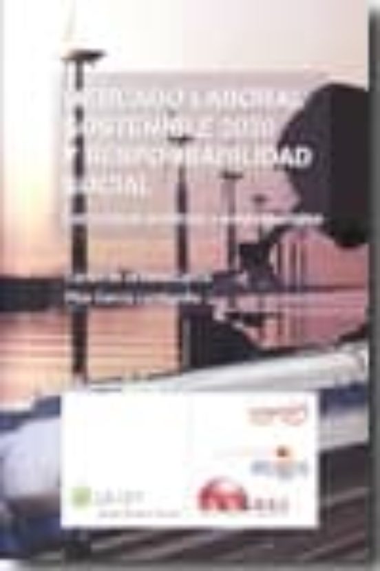 Mercado Laboral Sostenible 2020 Y Responsabilidad Social: Estrate Gias