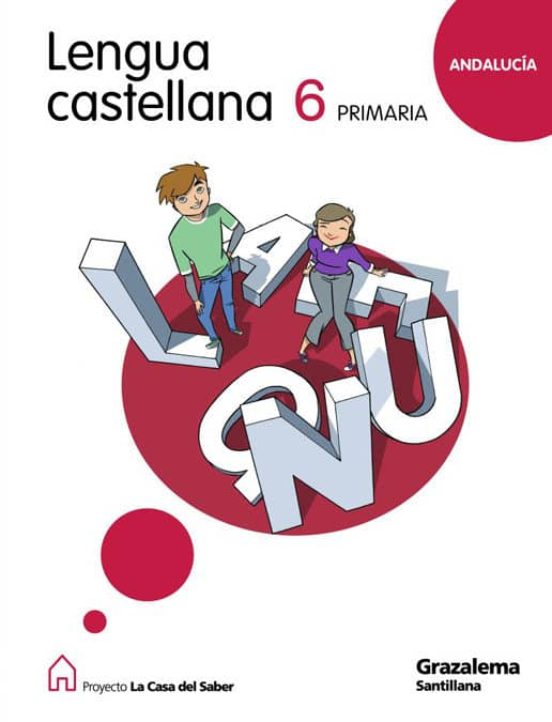 Lengua Castellana Casa Saber Ed.2009 6º Primaria Andalucia
