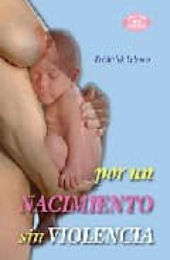 Por Un Nacimiento Sin Violencia