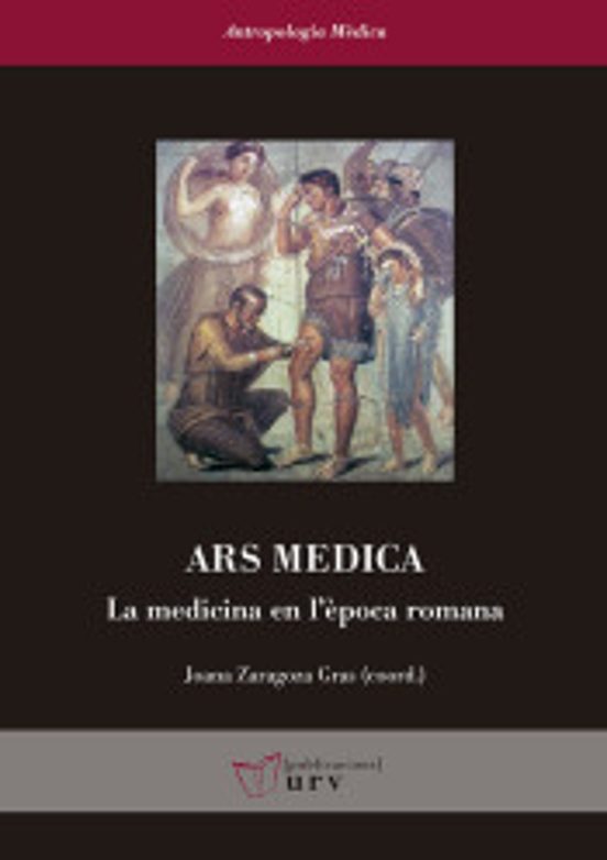 Ars Medica: La Medicina En La Epoca Romana / La Medicina En L Epoca Ro
