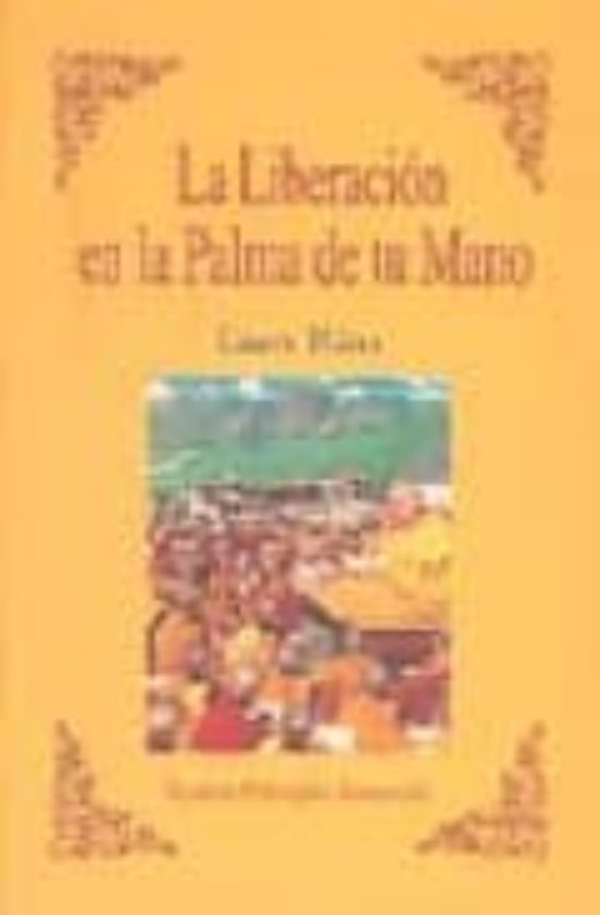 La Liberacion En La Palma De Tu Mano