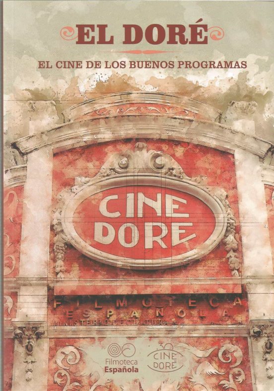 El Doré. El Cine De Los Buenos Programas