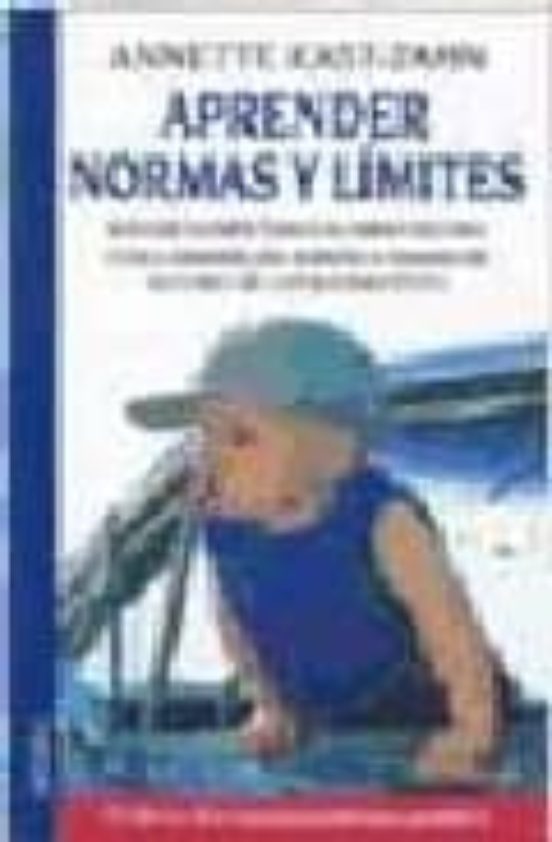 Aprender Normas Y Limites: Desde Bebes Hasta La Edad Escolar