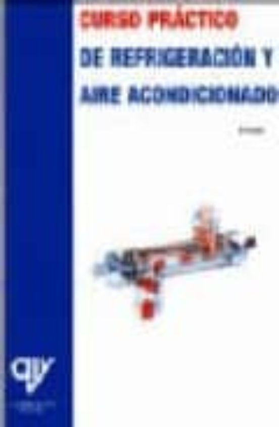 Curso Practico De Refrigeracion Y Aire Acondicionado