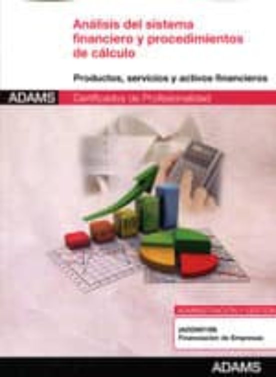 Análisis Del Sistema Financiero Y Procedimiento De Cálculo. Certificad