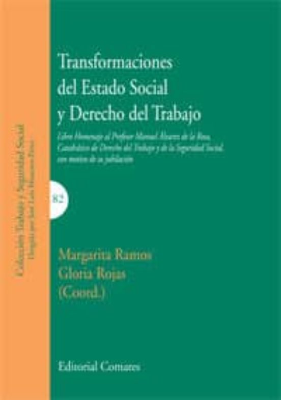 Transformaciones Del Estado Social Y Derecho Del Trabajo