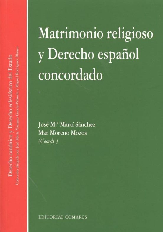Matrimonio Religioso Y Derecho Español Concordado