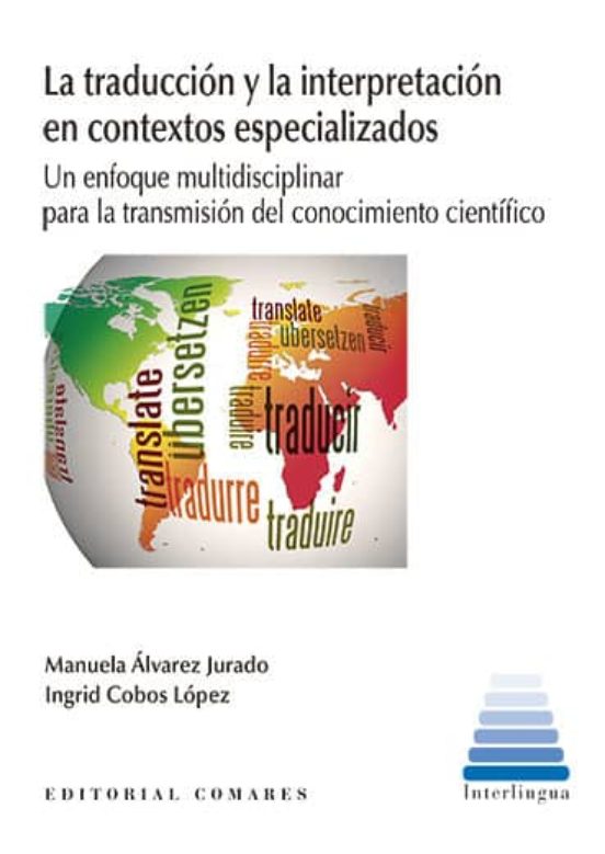 La Traducción Y La Interpretación En Contextos Especializados