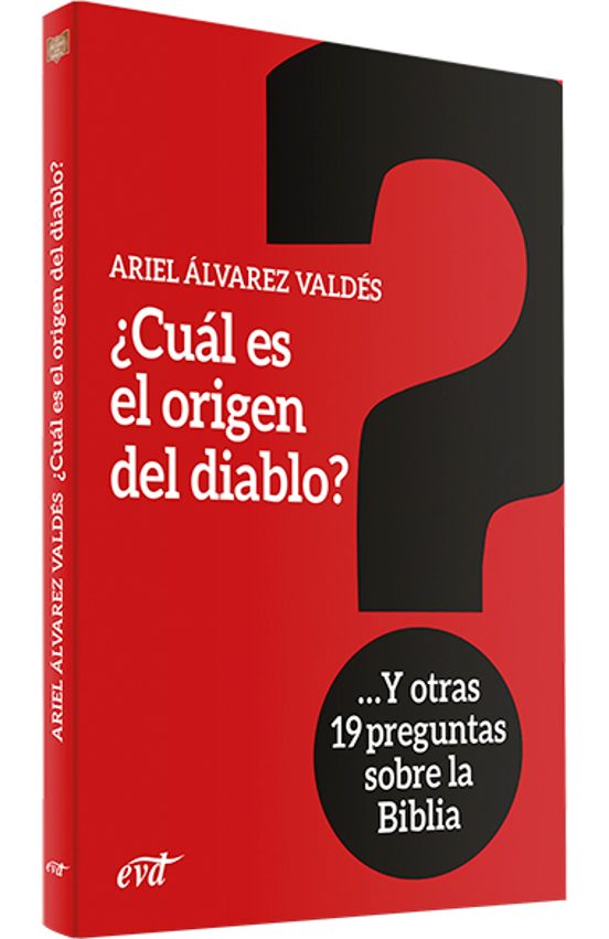 ¿Cuál Es el Origen del Diablo? Y Otras 19 Preguntas sobre la Bibl Ia