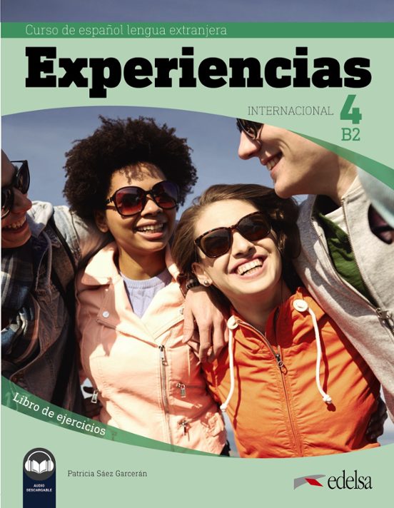 Experiencias Internacional 4 . Libro De Ejercicios