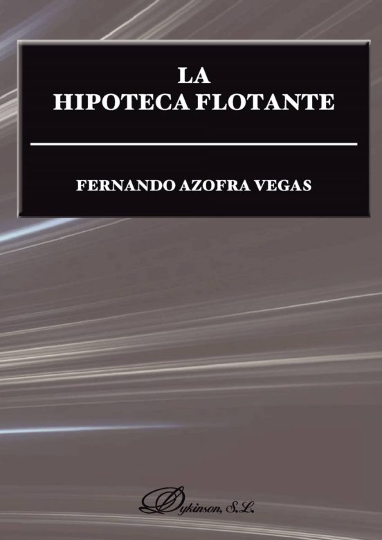La Hipoteca Flotante
