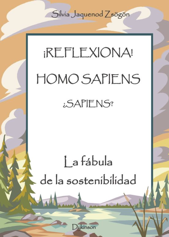 ¡Reflexiona! Homo Sapiens ¿Sapiens?