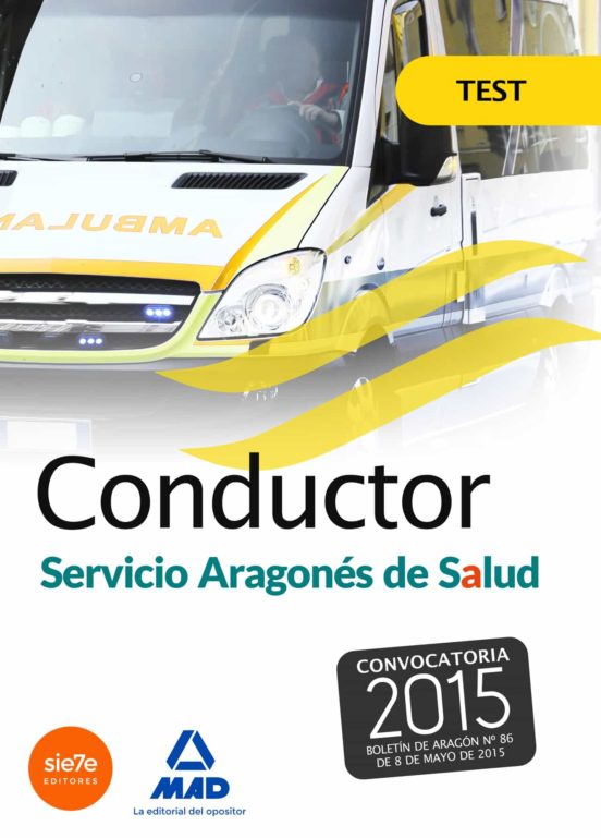 Conductores Del Servicio Aragonés De Salud . Test