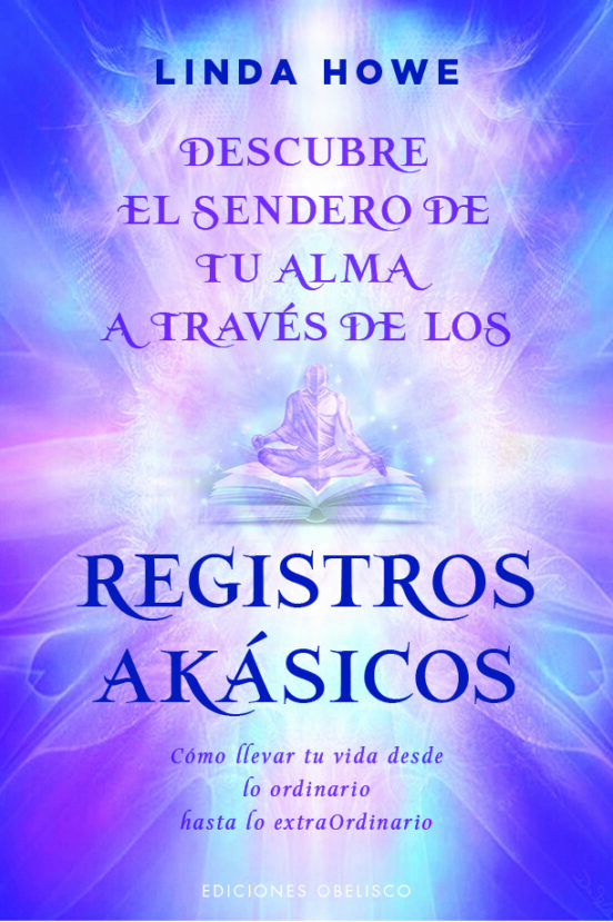 Descubre El Sendero De Tu Alma A Través De Los Registros Akásicos