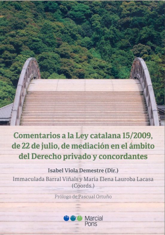 Comentarios A La Ley Catalana 15/2009 De 22 De Julio De Mediacion En E