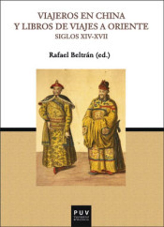 Viajeros En China Y Libros De Viajes A Oriwnte