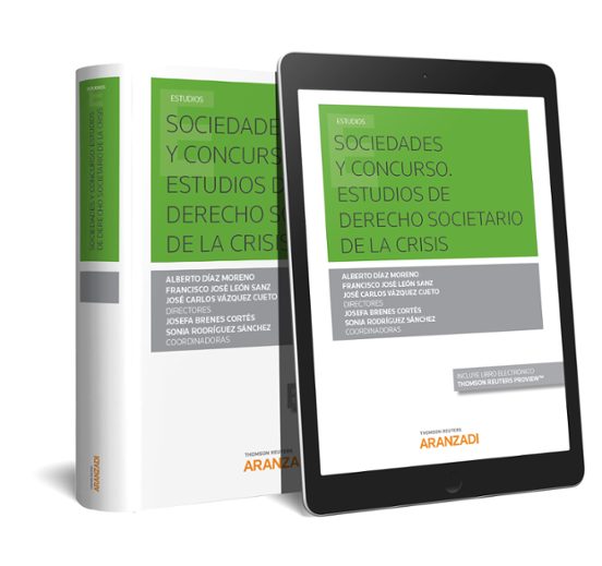 Sociedades Y Concurso. Estudios De Derecho Societario De La Crisis