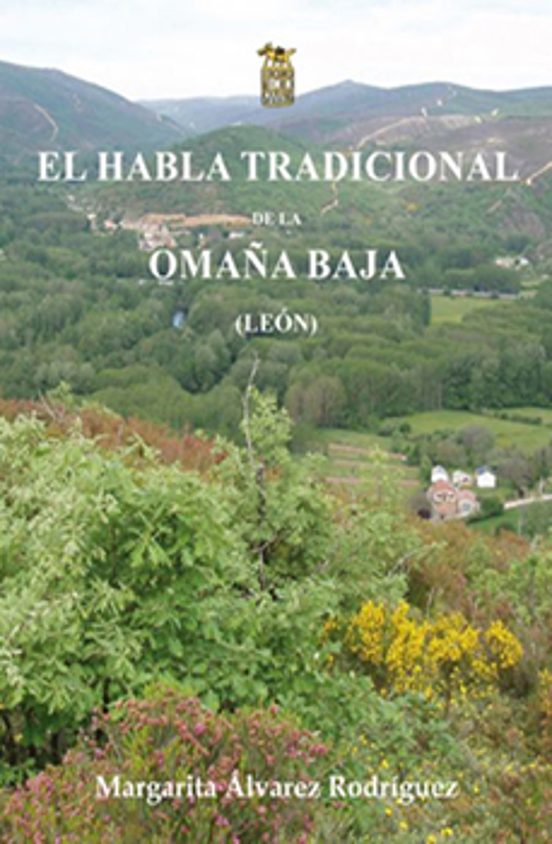 El Habla Tradicional De La Omaña Baja