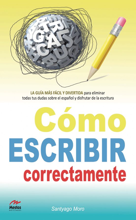 Cómo Escribir Correctamente